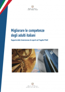 Migliorare le competenze degli adulti italiani. Rapporto della Commissione di esperti sul Progetto PIAAC