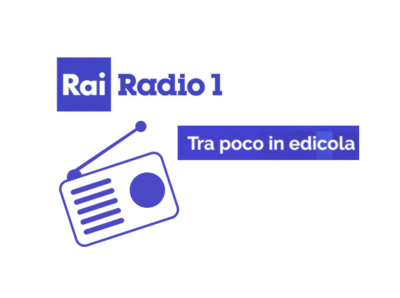 Tra poco in edicola – RAI RADIO 1 RAI RADIO 1