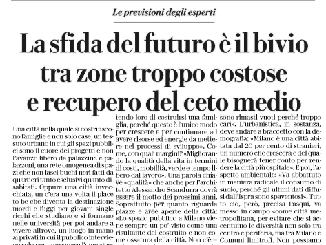 La sfida del futuro è il bivio tra zone troppe costese e il recupero del ceto medio REPUBBLICA (ed. MILANO) - 28 Ottobre 2023