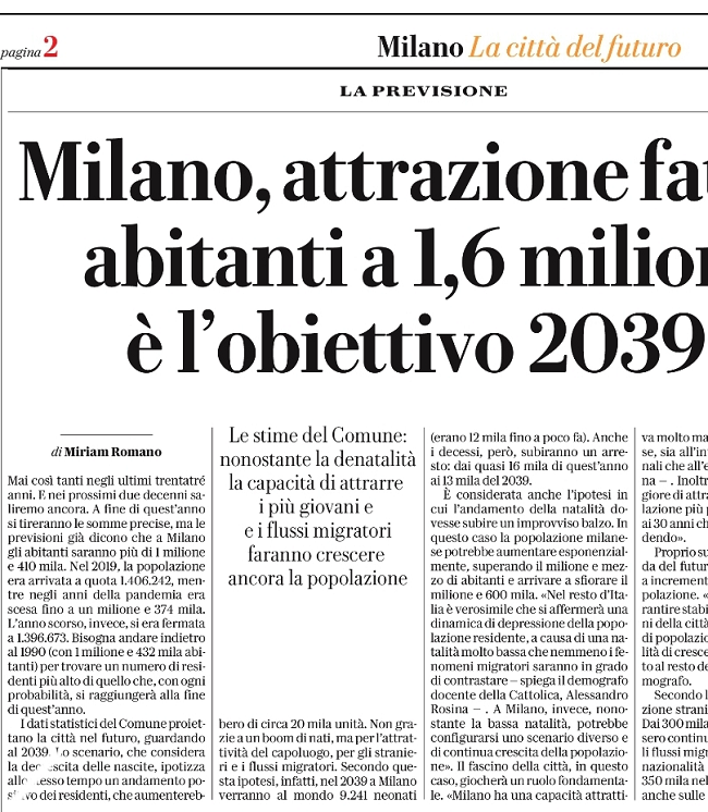 Milano, attrazione fatale: abitanti a 1,6 milioni, questo è l’obiettivo per il 2039 REPUBBLICA (EDIZIONE MILANO) - 22 Novembre 2023